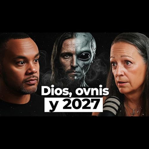 Extraterrestres, DIOS y profec&iacute;as: &iquest;Llega el FIN del mundo en 2027? | Alicia L&oacute;pez Jim&eacute;nez #42