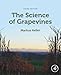 The Science of Grapevines