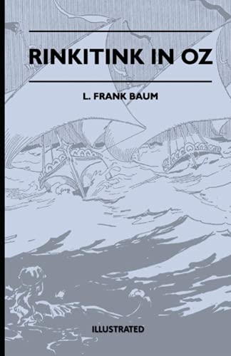 Rinkitink in Oz (Illustrated)