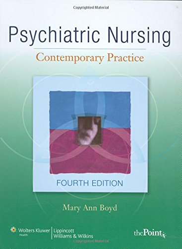Psychiatric Nursing: Contemporary Practice (Point...