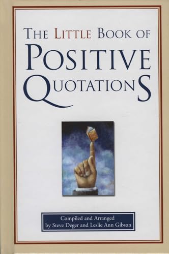 The Little Book of Positive Quotations