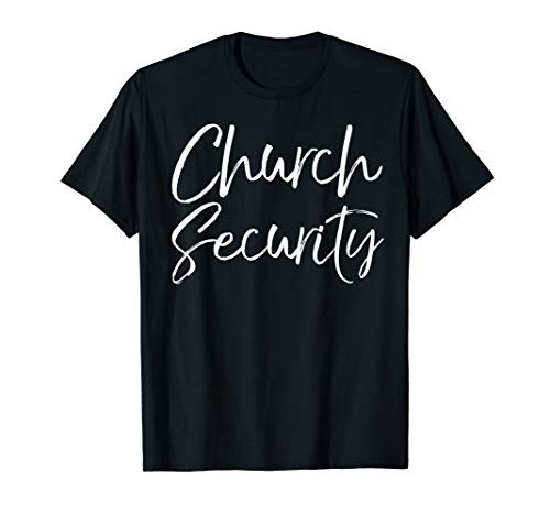 Cute Christian Safeguarding Security Gift Church Security T-Shirt