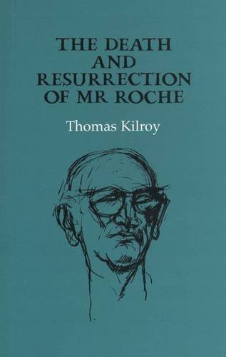 The Death and Resurrection of Mr. Roche (Gallery Books) by Thomas Kilroy (2002-12-02)