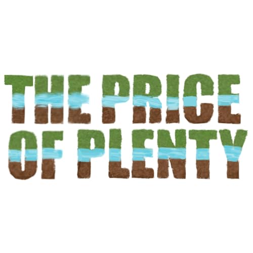 『The Price of Plenty: A How-We-Did-It Production』のカバーアート
