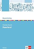 Christian Kracht: Faserland: Arbeitsheft Klasse 10-13 (Klausurtraining Deutsch) - Maximilian Nutz 