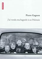 J'ai vendu ma bagnole à un Polonais 2746731355 Book Cover