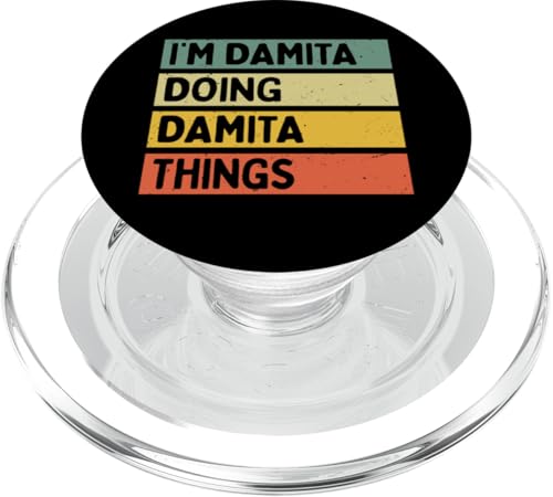 Citation personnalisée humoristique I'm Damita Doing Damita Things PopSockets PopGrip pour MagSafe