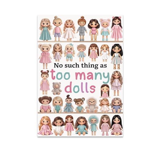 Doll Collector Poster Print - No Such Thing As Too Many Dolls - 13x19 - Playful Whimsical Style