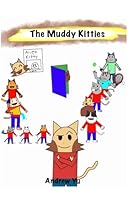 The Muddy Kitties B0DCSTNXCM Book Cover