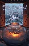 madison brown  The Orchard Made of Glass (English Edition)