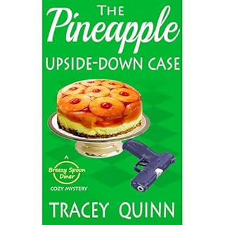 The Pineapple Upside-Down Case Audiolibro Por Tracey Quinn arte de portada