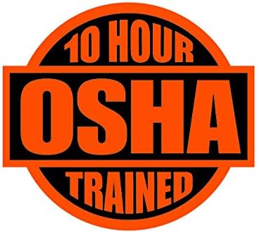 10 Hour OSHA Trained Sticker Decal Self Adhesive Safety Construction Helmet Hard hat 13.27" Wide