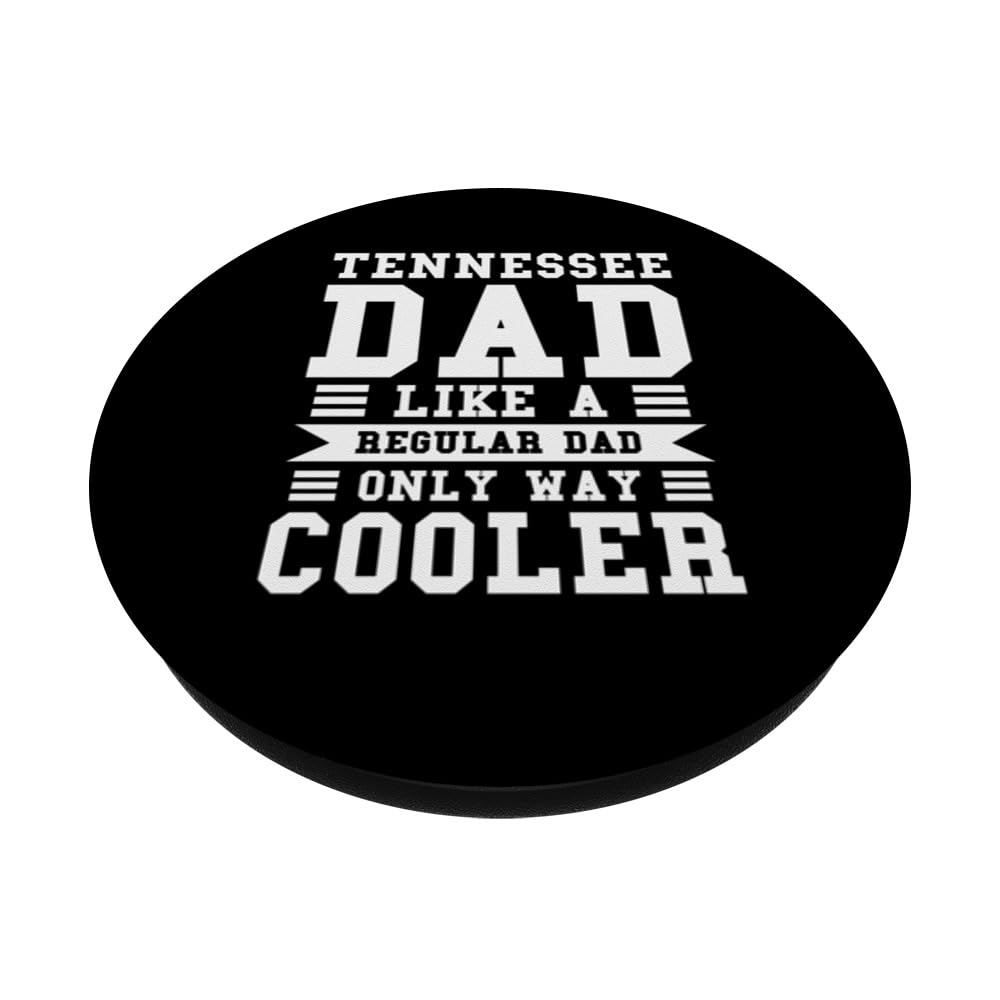 Tennessee dad like a regular dad onl way cooler State of USA PopSockets Swappable PopGrip, Black - Image 2