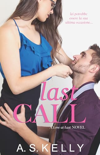 Last Call (Love At Last Vol. 1)