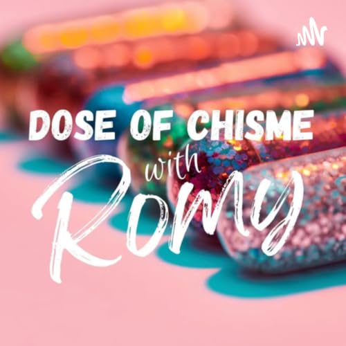 『Dose Of Chisme With Romy』のカバーアート