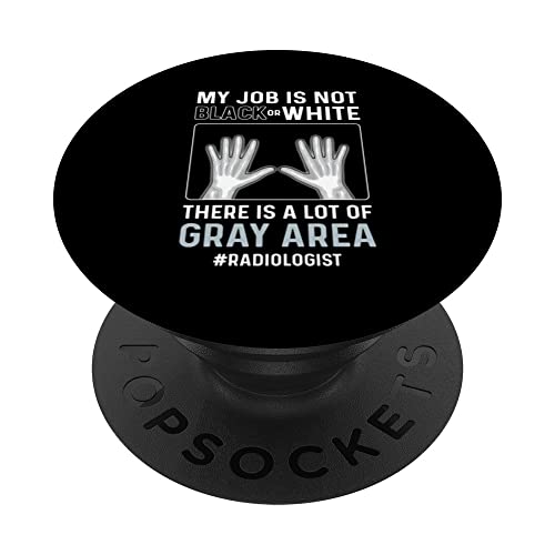 X-Ray Technician. Radiographer. Radiologist PopSockets Swappable PopGrip, Black