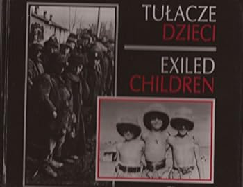 Unknown Binding Tulacze dzieci =: Exiled children (Polish Edition) [Polish] Book