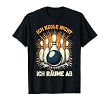 Kegeln Kegler Kegelclub - Ich kegle nicht - Kegeln T-Shirt