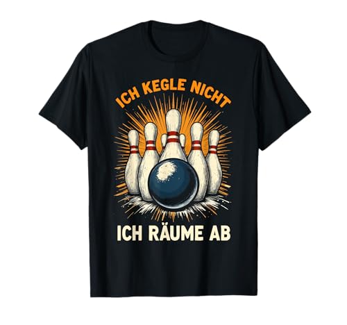 Kegeln Kegler Kegelclub - Ich kegle nicht - Kegeln T-Shirt