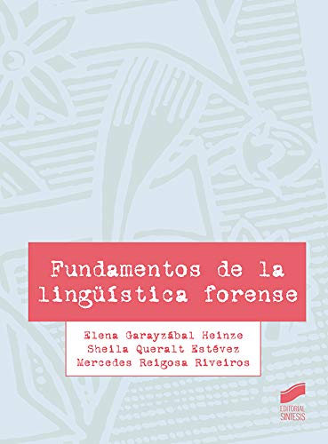 Fundamentos De La Ling��stica forense: 26 (Ling�istica)