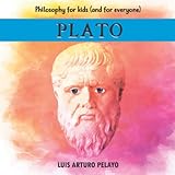  Philosophy for kids (and for everyone): Plato