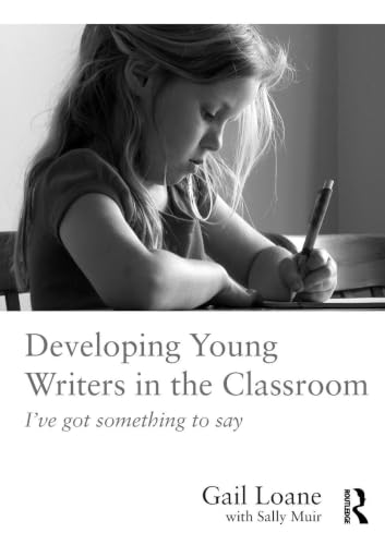 Developing Young Writers in the Classroom