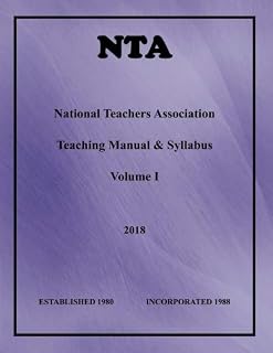 NTA National Teachers Association Teaching Manual & Syllabus: Volume One 2018