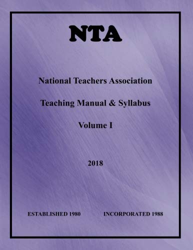 NTA National Teachers Association Teaching Manual & Syllabus: Volume One 2018