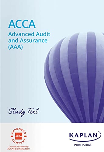 Advanced Audit And Assurance (Aaa) - Study Text