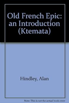 Paperback The Old French Epic: An Introduction Book