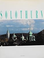 Solothurn: Bild einer Stadt B071VGJTQL Book Cover