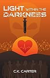 Light Within the Darkness