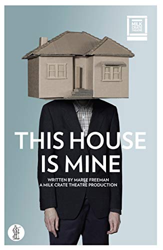This House is Mine: Tales out of the Ordinary