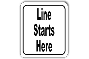 Line Starts Here Aluminum Composite Sign