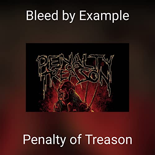 Amazon.com: Bleed by Example [Explicit] : Penalty of Treason: Digital Music