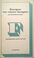 Collection "F": Enseigner Une Culture Etrangere 2010118723 Book Cover