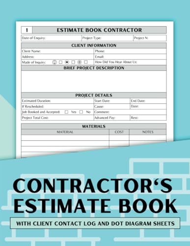 Contractor’s Estimate Book: with Client Contact Log and Dot Grid Diagram.