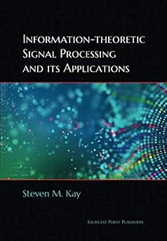 Information-theoretic Signal Processing and its Applications