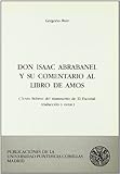  Don Isaac Abrabanel y su Comentario al libro de Amós: Texto hebreo del manuscrito de El Escorial, traducción y notas (Estudios)