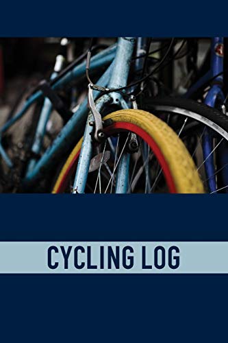 Cycling Log: Track Details For Over 100 Bike Rides Cycling Log: Track Details For Over 100 Bike Rides