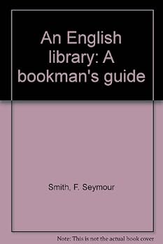An English library: A bookman's guide to the classics