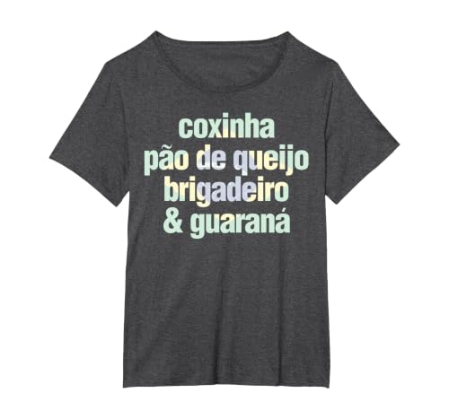 Coxinha Pao de Queijo Brigadeiro & Guarana Brazilian Food T-Shirt, Women's Plus, Dark Heather Grey, 4X
