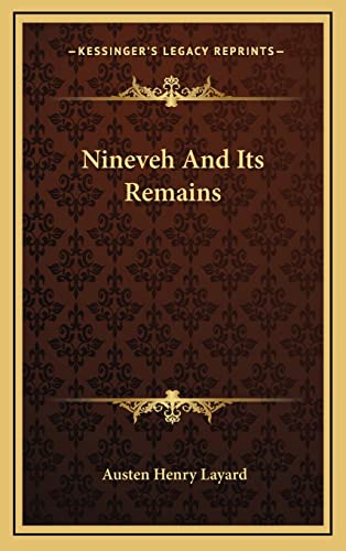 Nineveh And Its Remains
