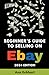 Produktbild Beginner's Guide To Selling On eBay 2024 Edition
