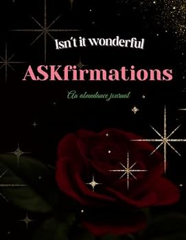 Paperback Isn't it Wonderful Askfirmations An Abundance Journal Book