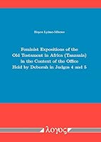 Feminist Expositions of the Old Testament in Africa (Tanzania) in the Context of the Office Held by Deborah in Judges 4 and 5 3832537090 Book Cover