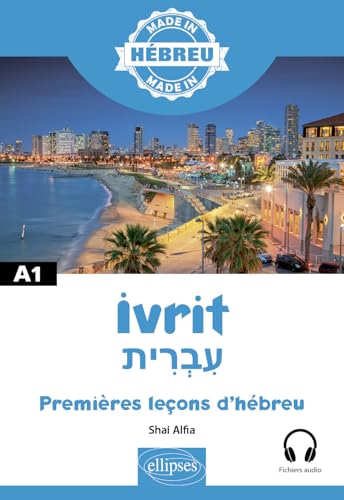Ivrit - Premières leçons d'hébreu - A1