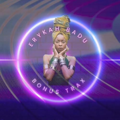 Groove Sugar - Episode 5 - Erykah Badu - Bonus Trax