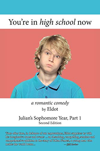 You're in High School Now: Julian's Sophomore Year, Part 1