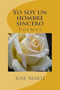 Paperback Yo soy un hombre sincero: Poemas [Spanish] Book
